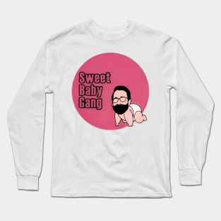 Sweet Baby Gang Long Sleeve T-Shirt